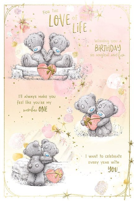 Me To You Love Of My Life Birthday Card - Loula’s Little Nursery